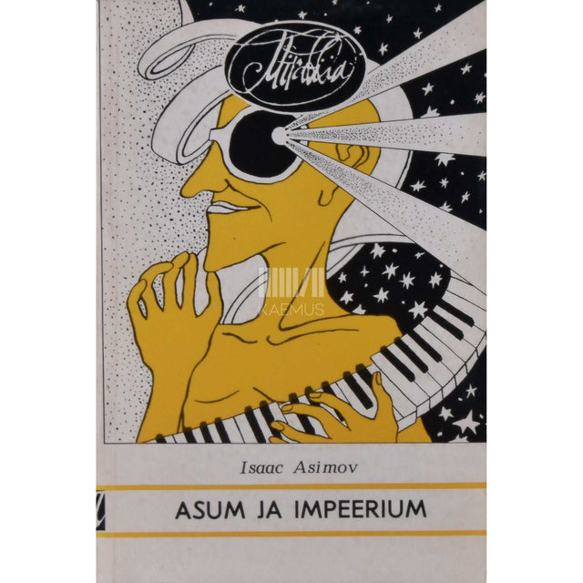 Isaac Asimov - Asum ja impeerium