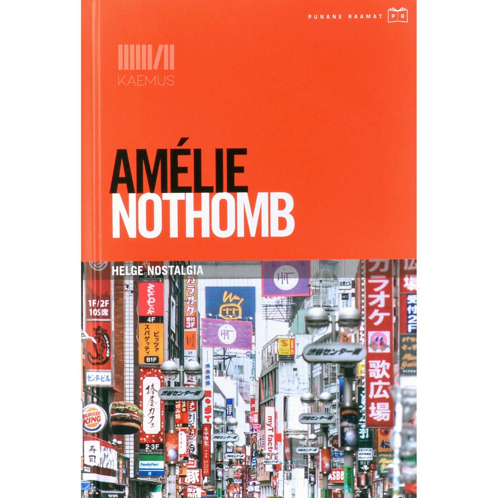 Amélie Nothomb - Helge nostalgia