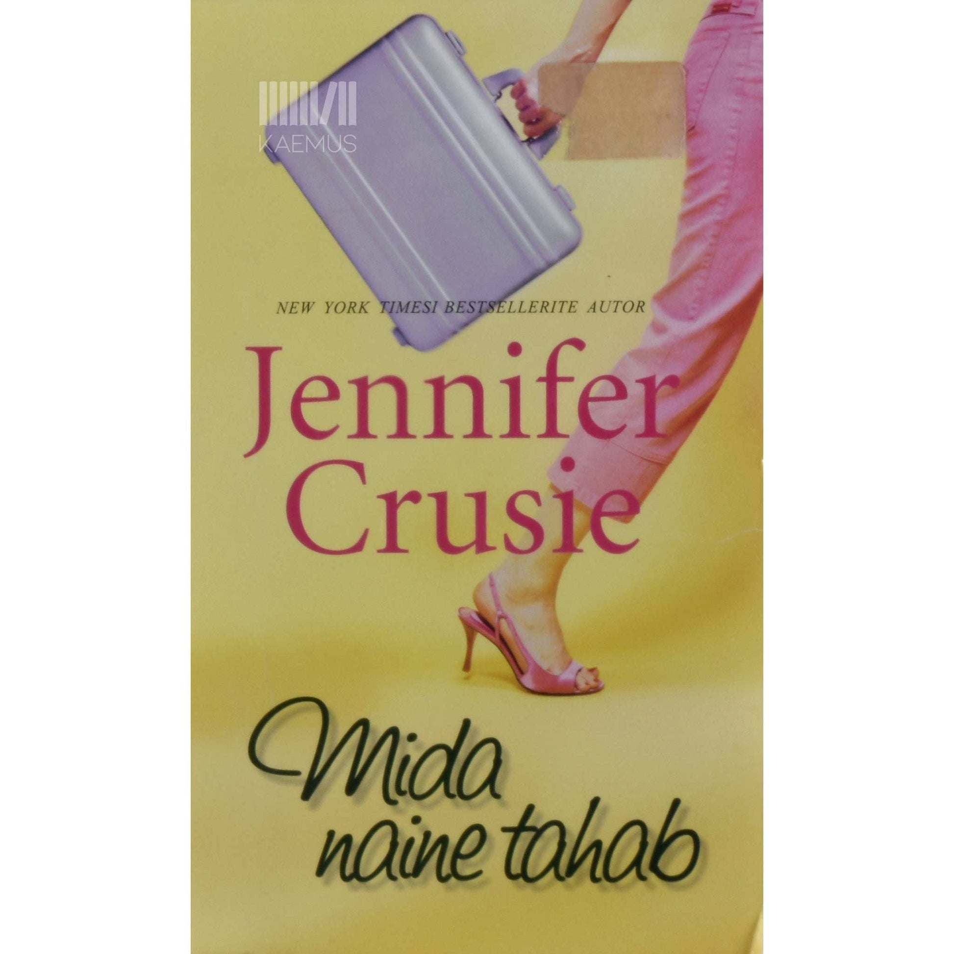 Jennifer Crusie - Mida naine tahab