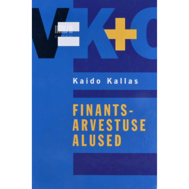 Kaido Kallas - Finantsarvestuse alused