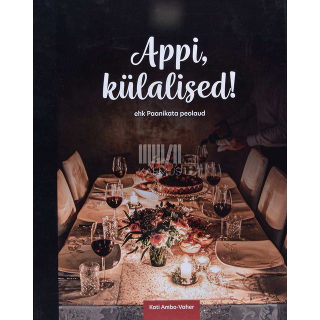 … - Appi, külalised!