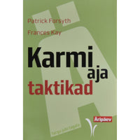 Patrick Forsyth, Frances Kay Karmi aja taktikad. Kuidas rasketes majandustingimustes…