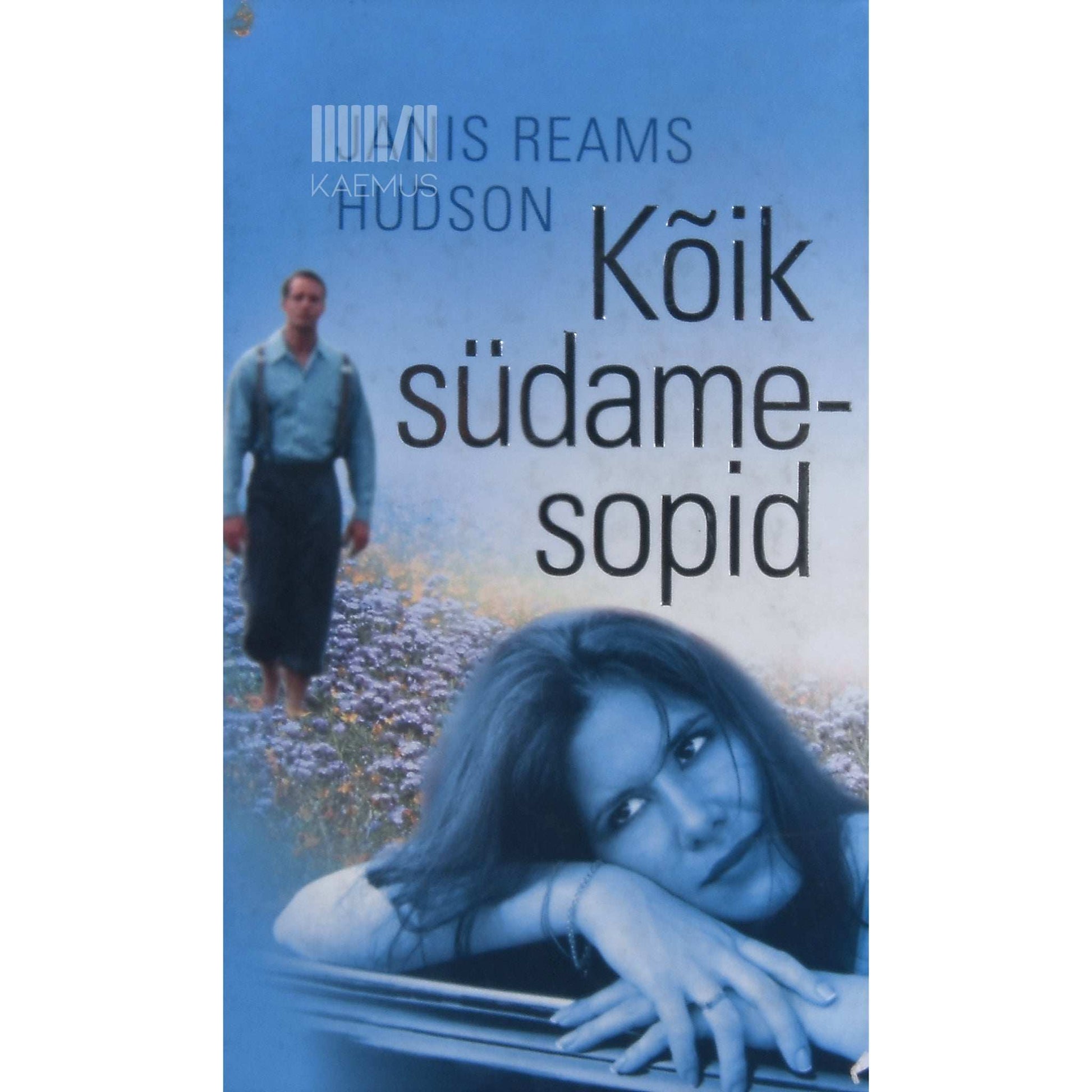 Janis Reams Hudson - Kõik südamesopid