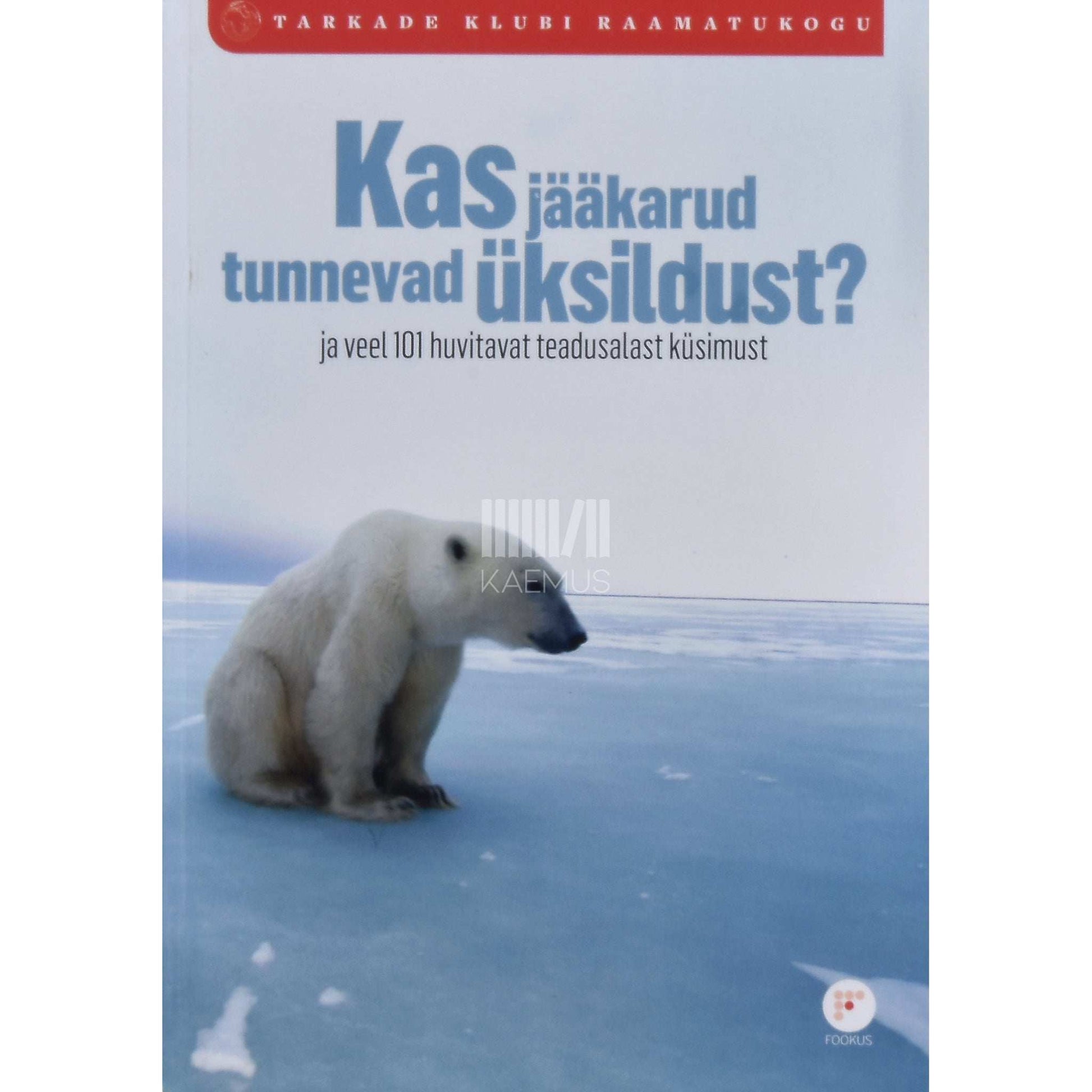 … - Kas jääkarud tunnevad üksildust?