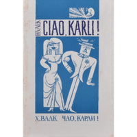 Heinz Valk Ciao, Karli! Karikatuure