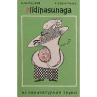 Kalju Kurepõld Pildipasunaga. Karikatuurid