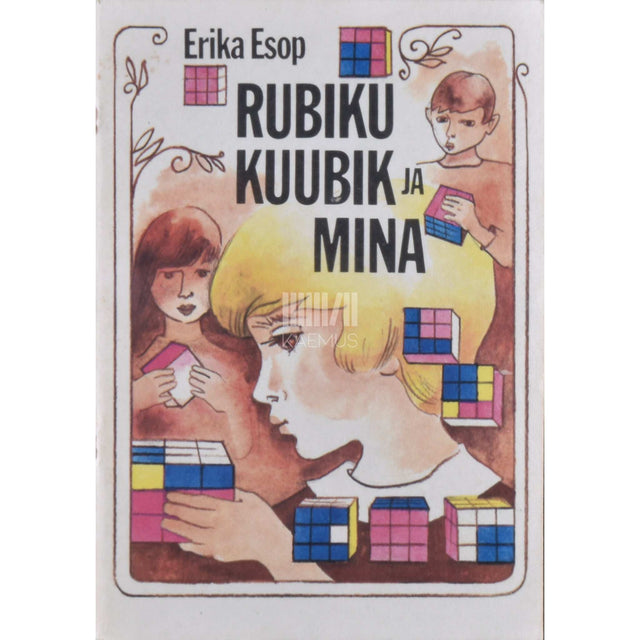 Erika Esop - Rubiku kuubik ja mina
