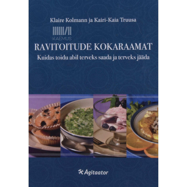 Klaire Kolmann, Kairi-Kaia Truusa - Ravitoitude kokaraamat