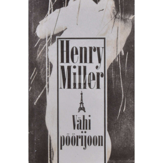 Henry Miller - Vähi pöörijoon