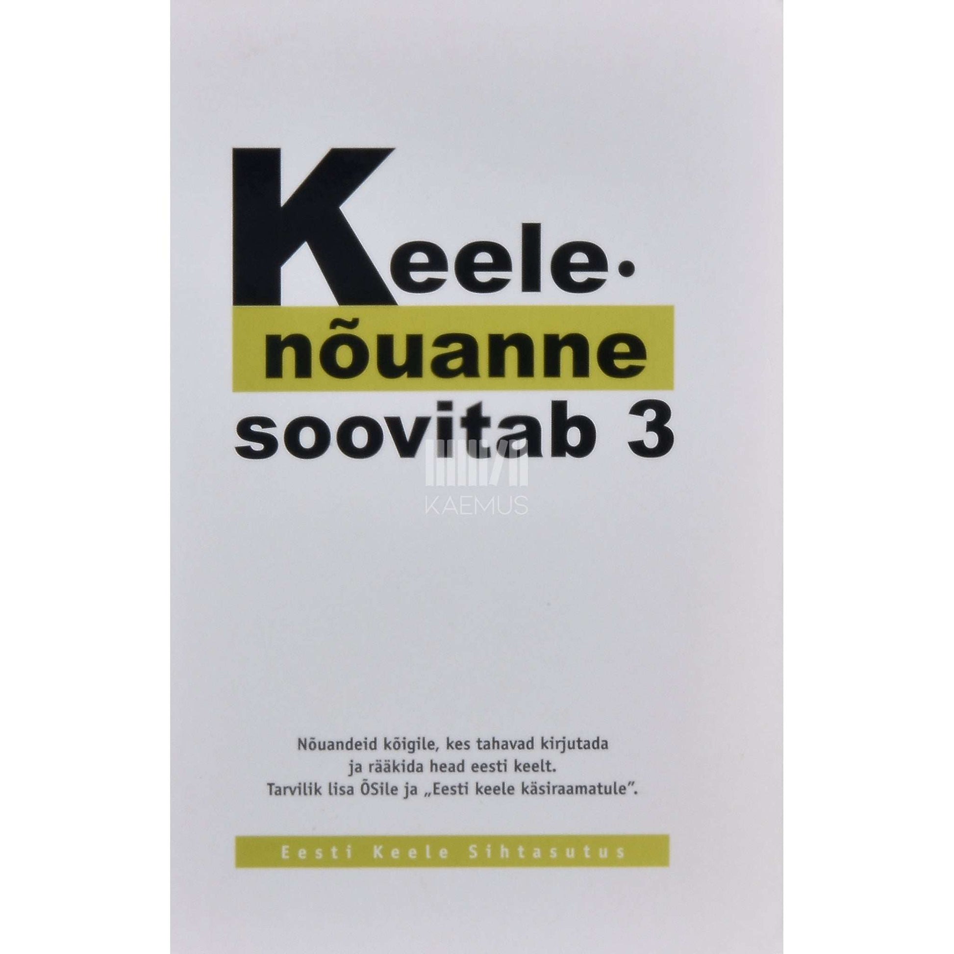 … - Keelenõuanne soovitab 3. osa