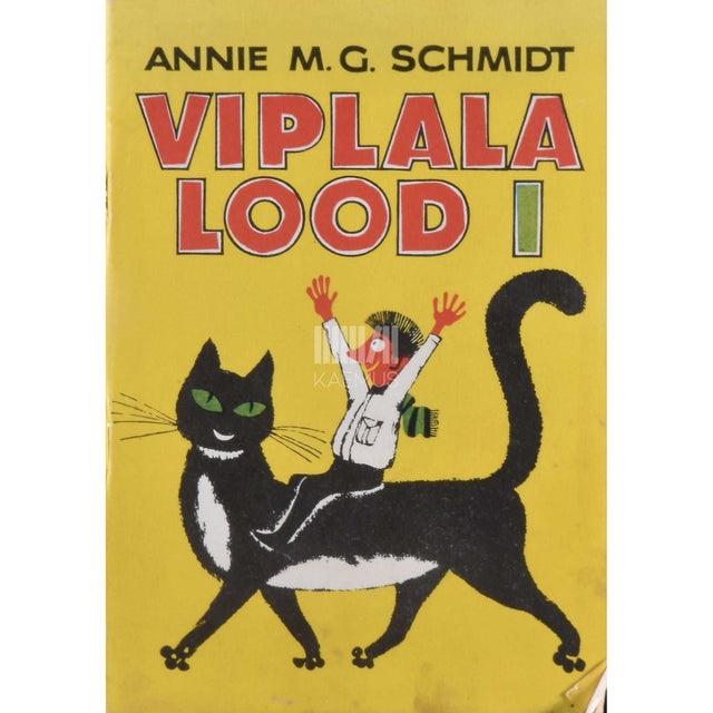 Annie M. G. Schmidt - Viplala lood 2. osa