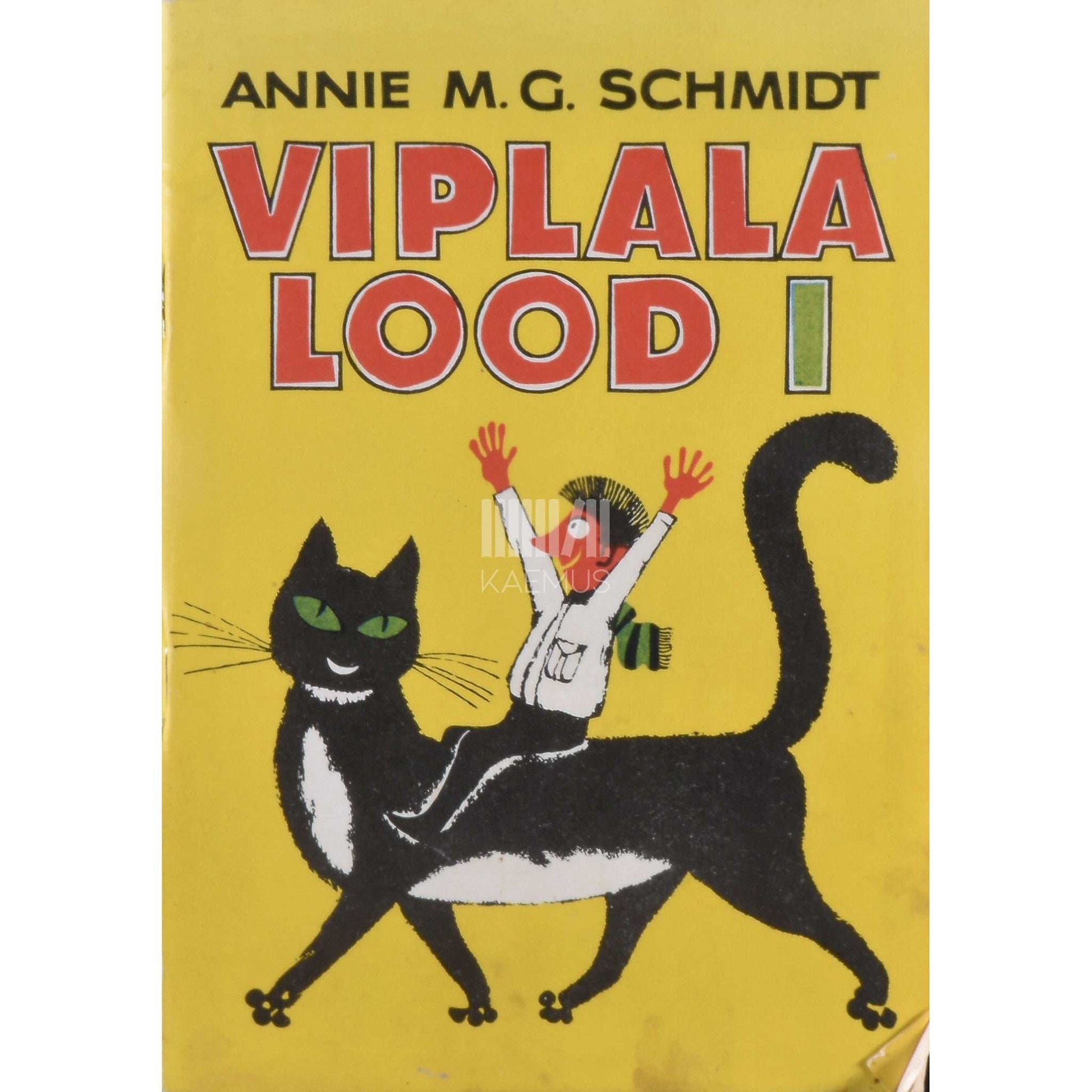 Annie M. G. Schmidt - Viplala lood 2. osa