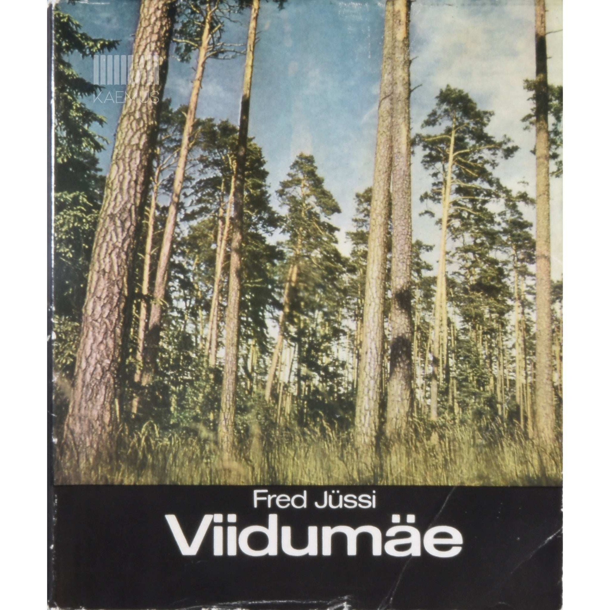 Fred Jüssi - Viidumäe. Fotoalbum