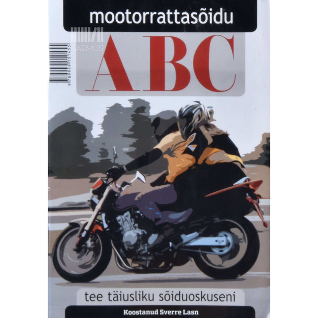 … - Mootorrattasõidu ABC. Tee täiusliku sõiduoskuseni