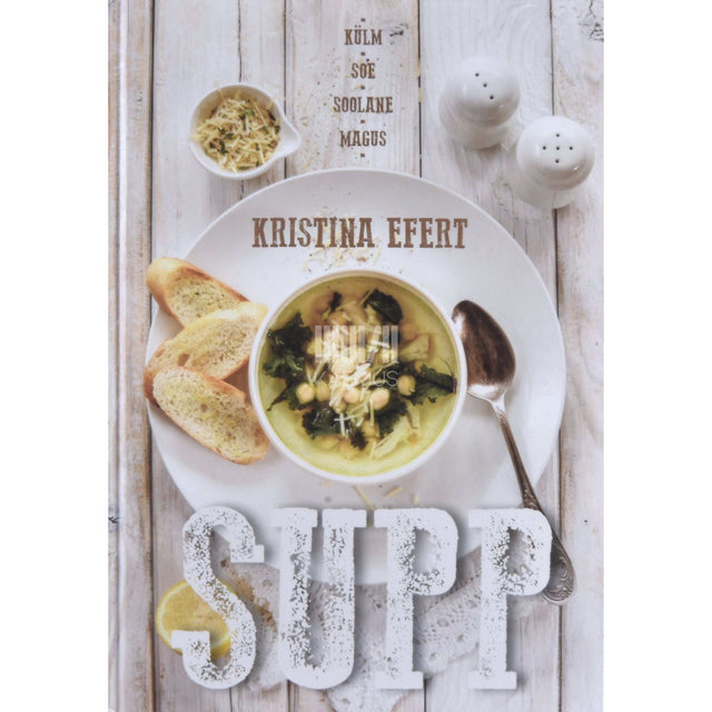 Kristina Efert - Supp. Külm, soe, soolane, magus