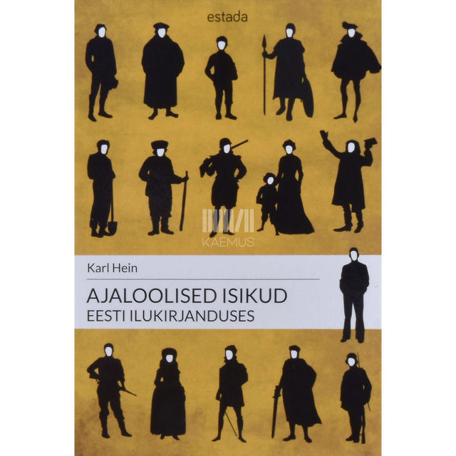 Karl Hein - Ajaloolised isikud eesti ilukirjanduses