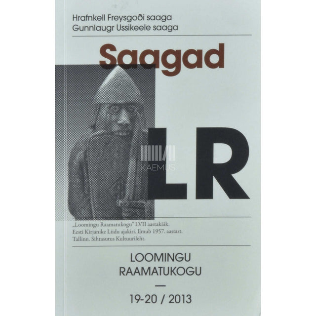 … - Hrafnkell Freysgoði saaga. Gunnlaugr Ussikeele saaga
