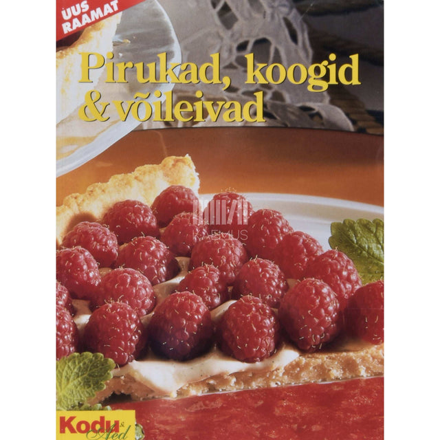 … - Pirukad, koogid &amp; võileivad