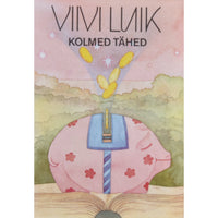 Viivi Luik Kolmed tähed