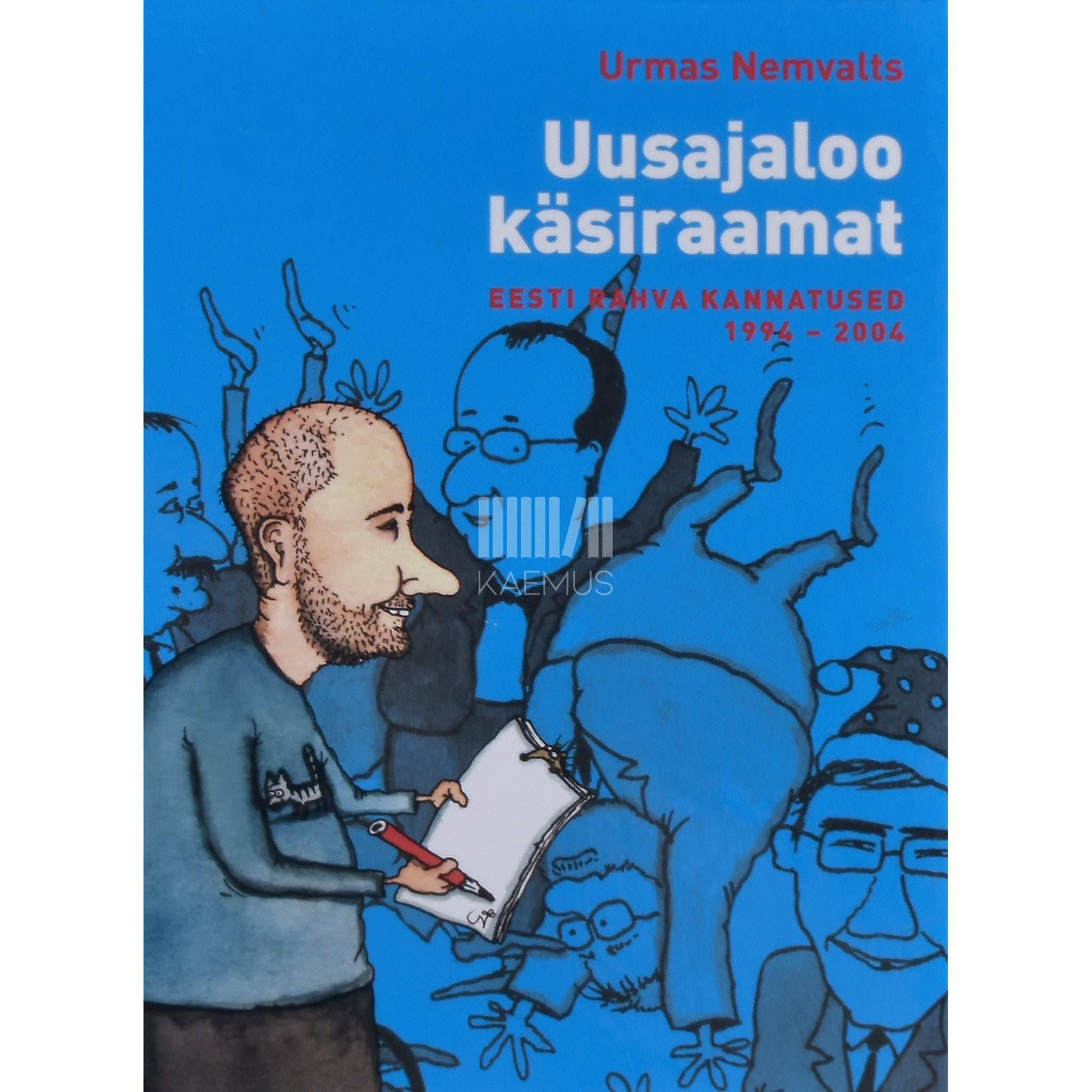 Urmas Nemvalts, Enno Tammer - Uusajaloo käsiraamat. Eesti rahva kannatused 1994-2004 karikatuurid