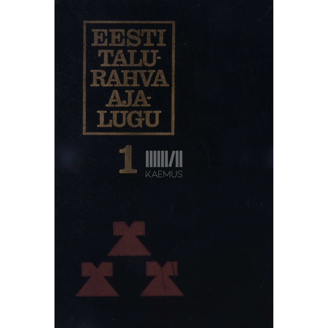 … - Eesti talurahva ajalugu 1. osa