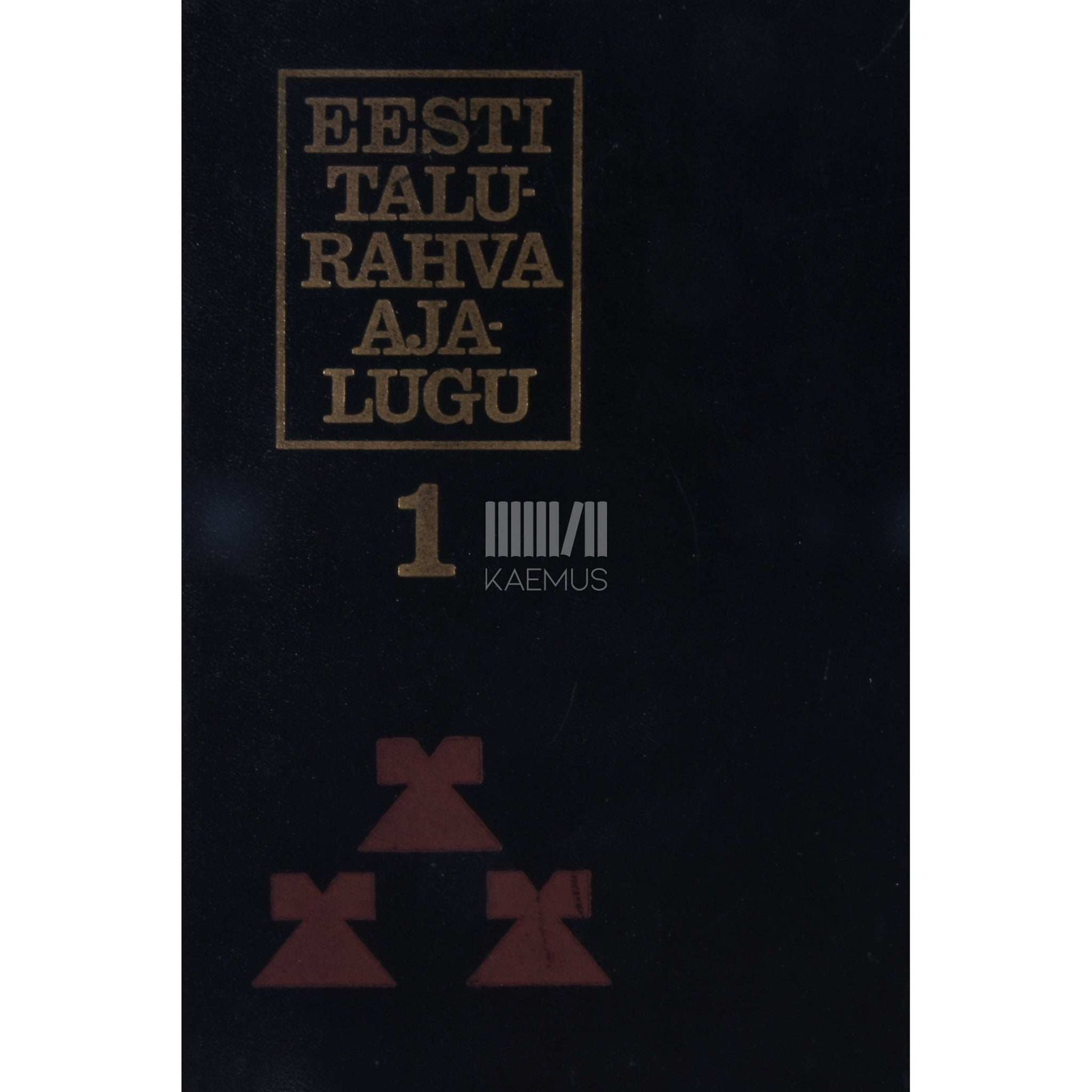 … - Eesti talurahva ajalugu 1. osa