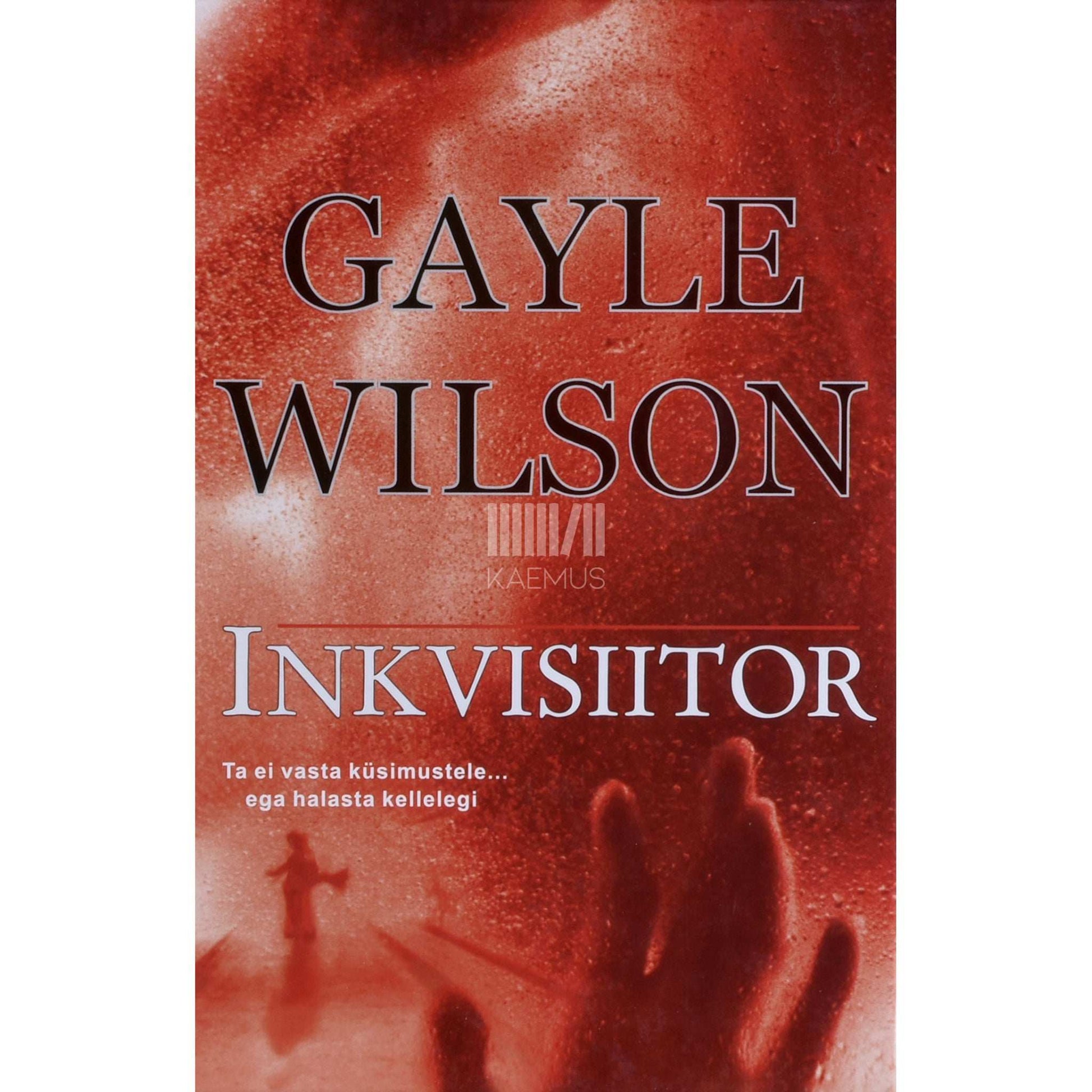 Gayle Wilson - Inkvisiitor