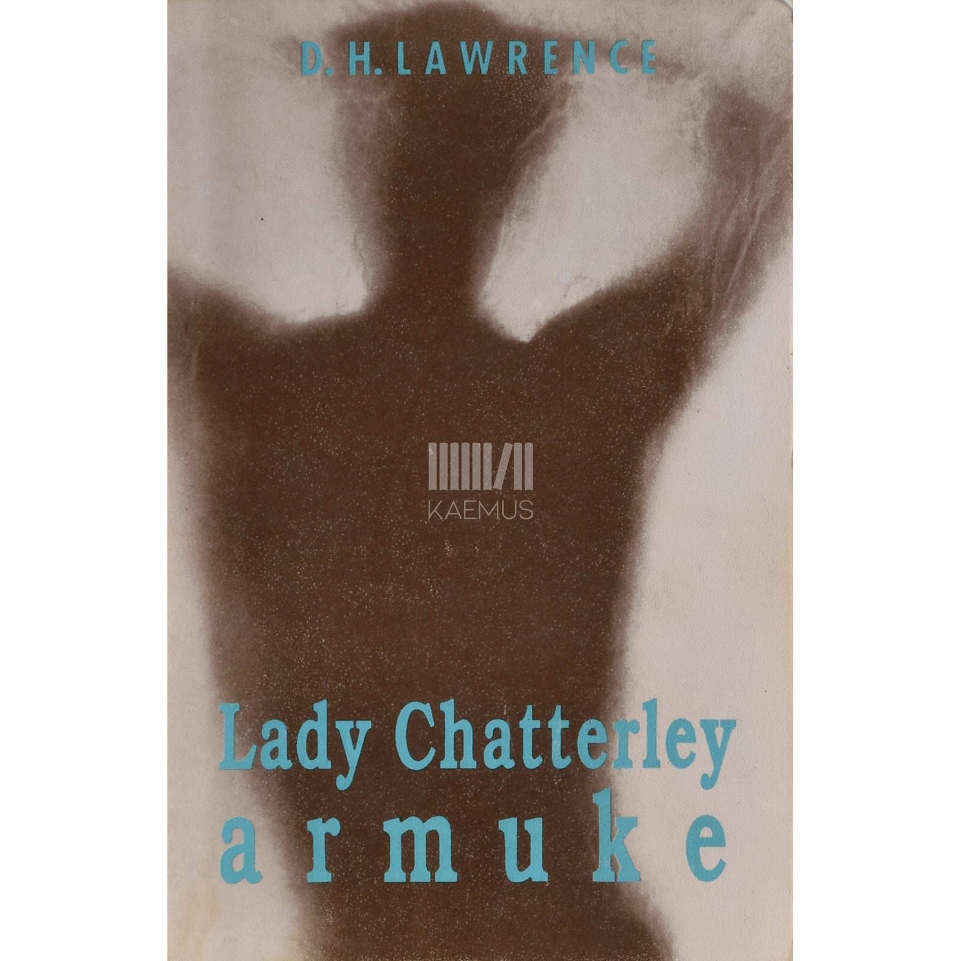 David Herbert Lawrence - Lady Chatterley armuke