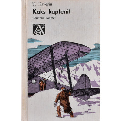 Veniamin Kaverin Kaks kaptenit 1. osa