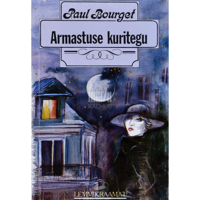 Paul Bourget - Armastuse kuritegu