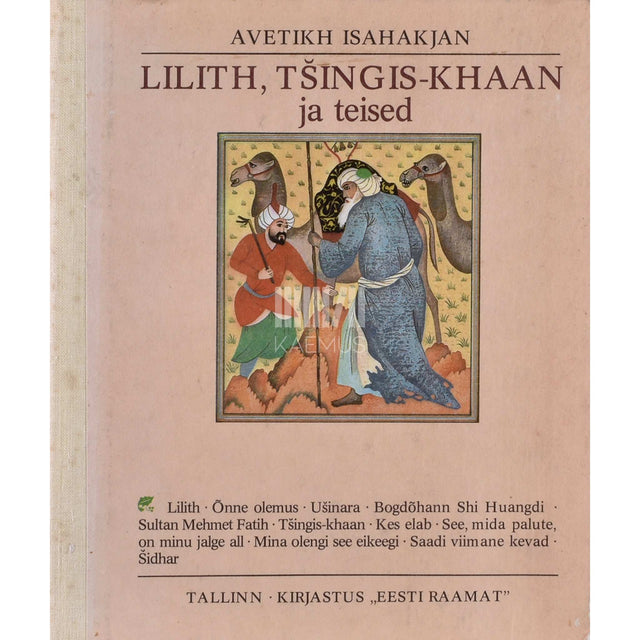 Avetikh Isahakjan - Lilith, Tšingis-khaan ja teised
