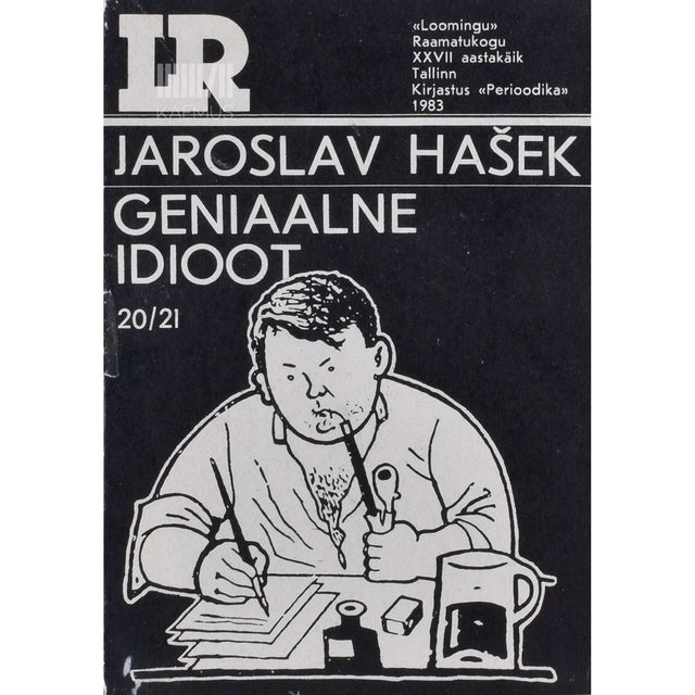 Jaroslav Hašek - Geniaalne idioot