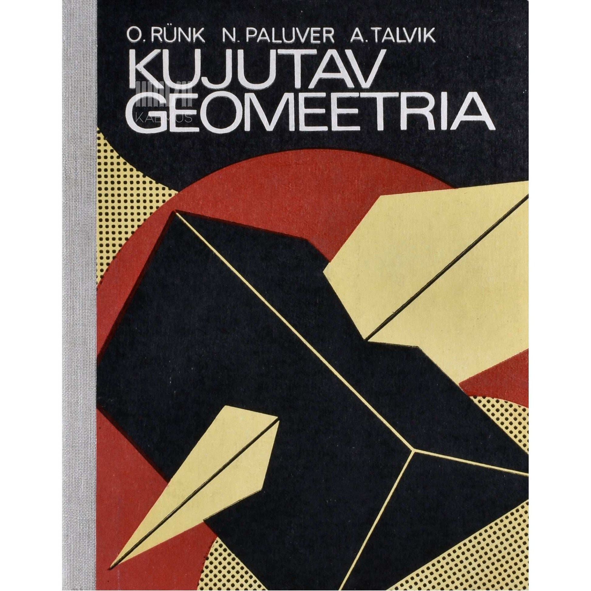 Nikolai Paluver, Ott Rünk, Andres Talvik - Kujutav geomeetria. Õpik kõrgkoolide tehnilistel erialadel