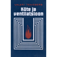 Valeri Tenisberg Küte ja ventilatsioon
