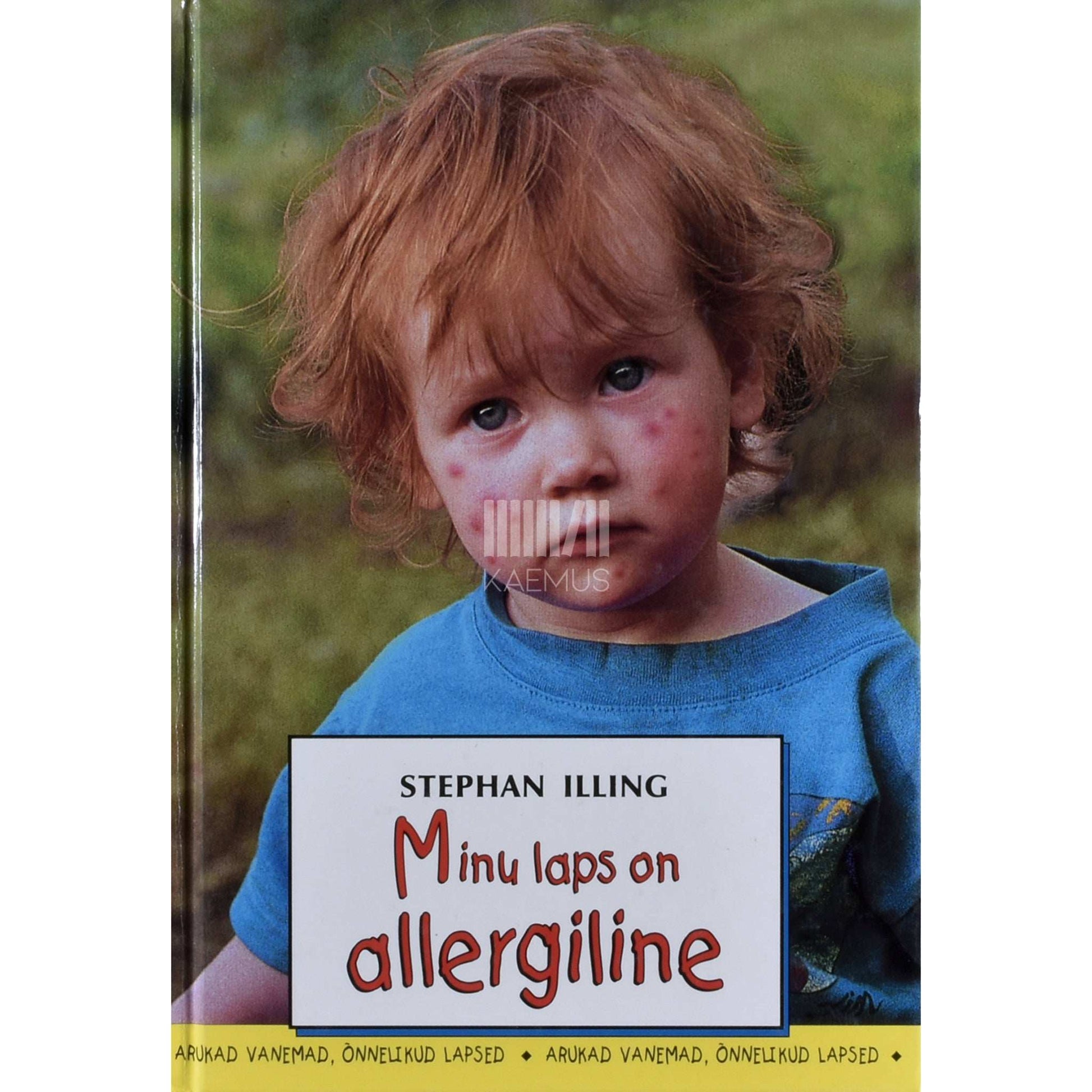 Stephan Illing - Minu laps on allergiline