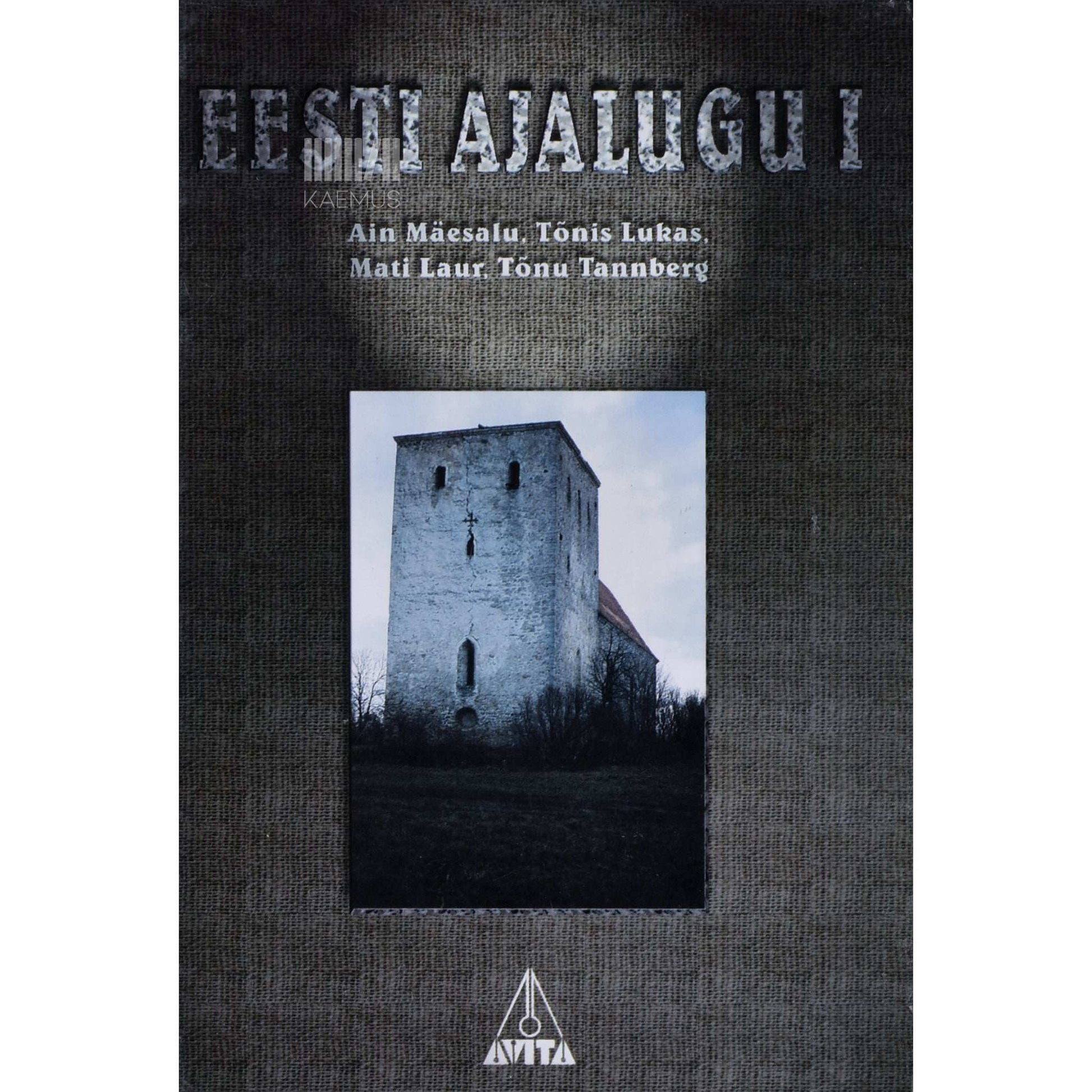 Mati Laur, Tõnis Lukas, Ain Mäesalu, Tõnu Tannberg - Eesti ajalugu 1. osa