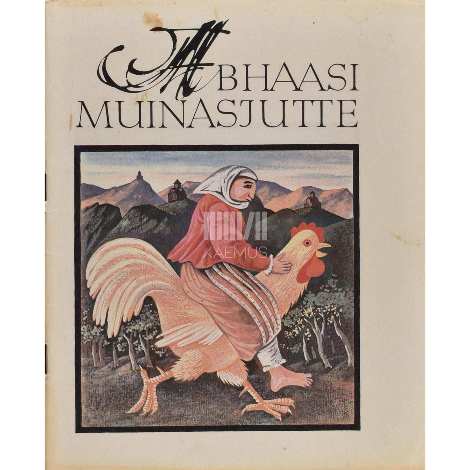 ... - Abhaasi muinasjutte