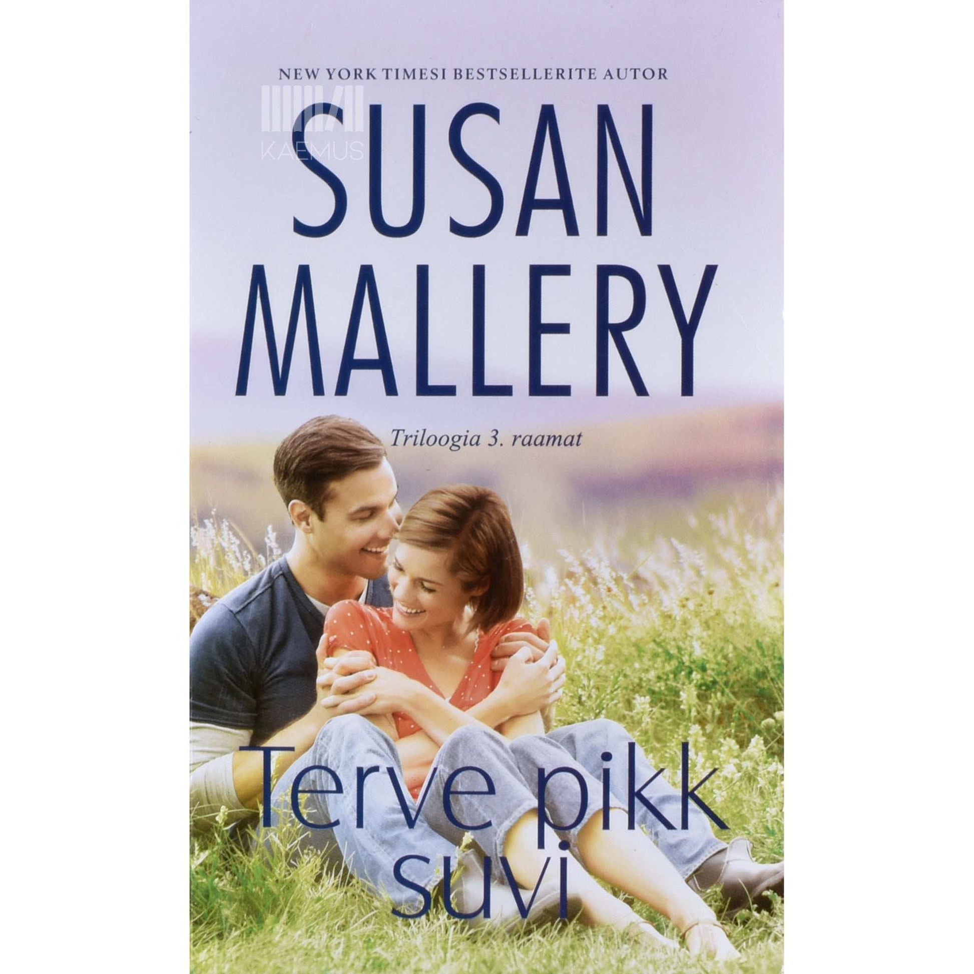 Susan Mallery - Terve pikk suvi. Triloogia 3. osa