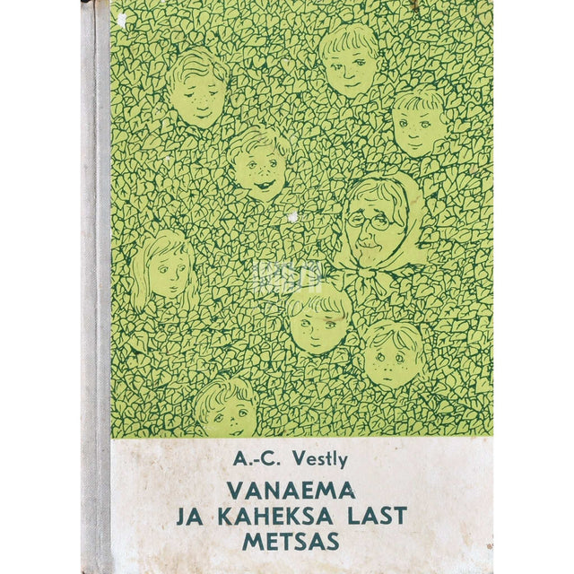 Anne-Catharina Vestly - Vanaema ja kaheksa last metsas