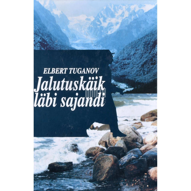 Elbert Tuganov - Jalutuskäik läbi sajandi. Autori elulugu