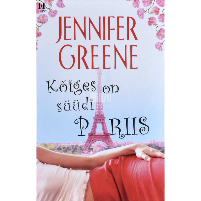 Jennifer Greene - Kõiges on süüdi Pariis
