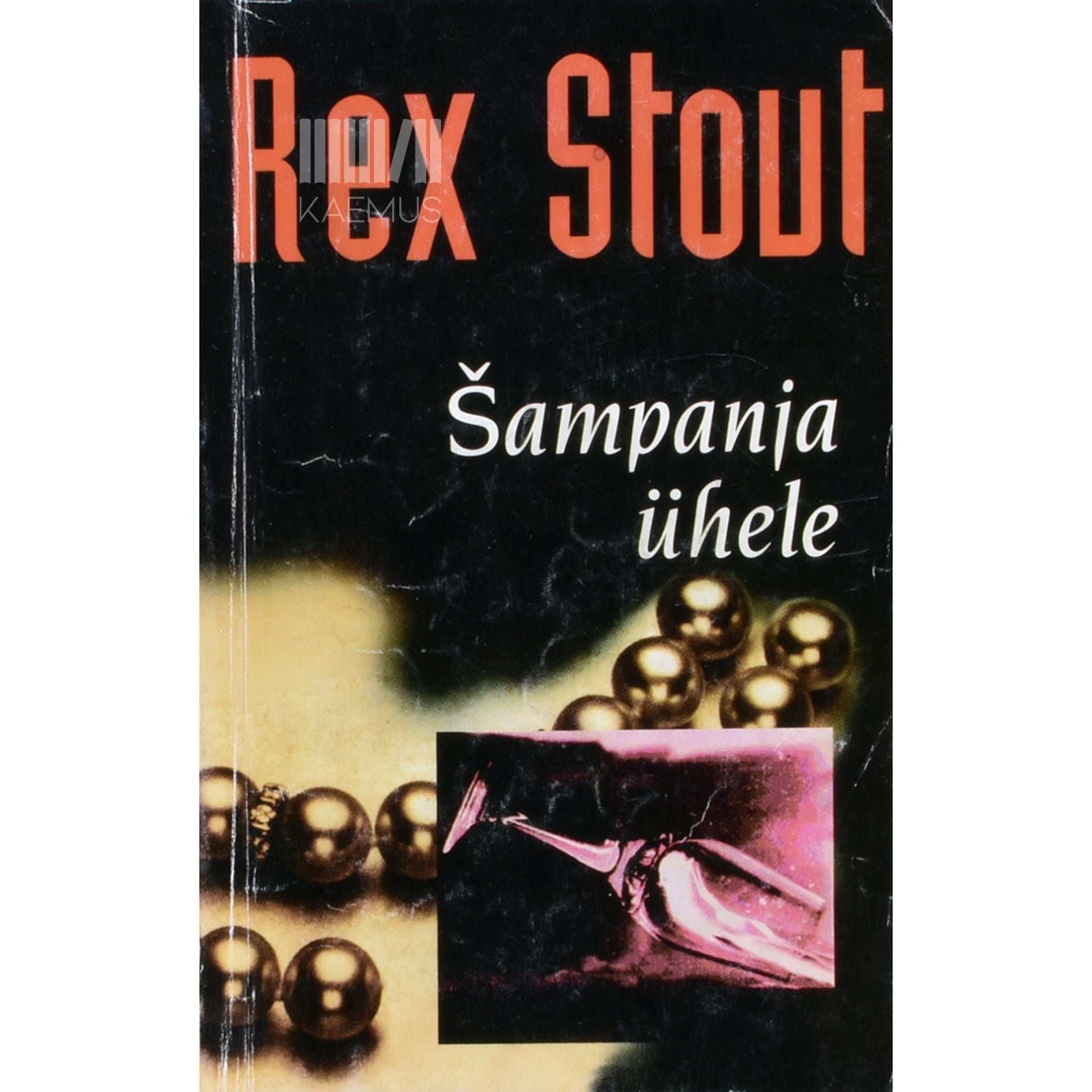 Rex Stout - Šampanja ühele