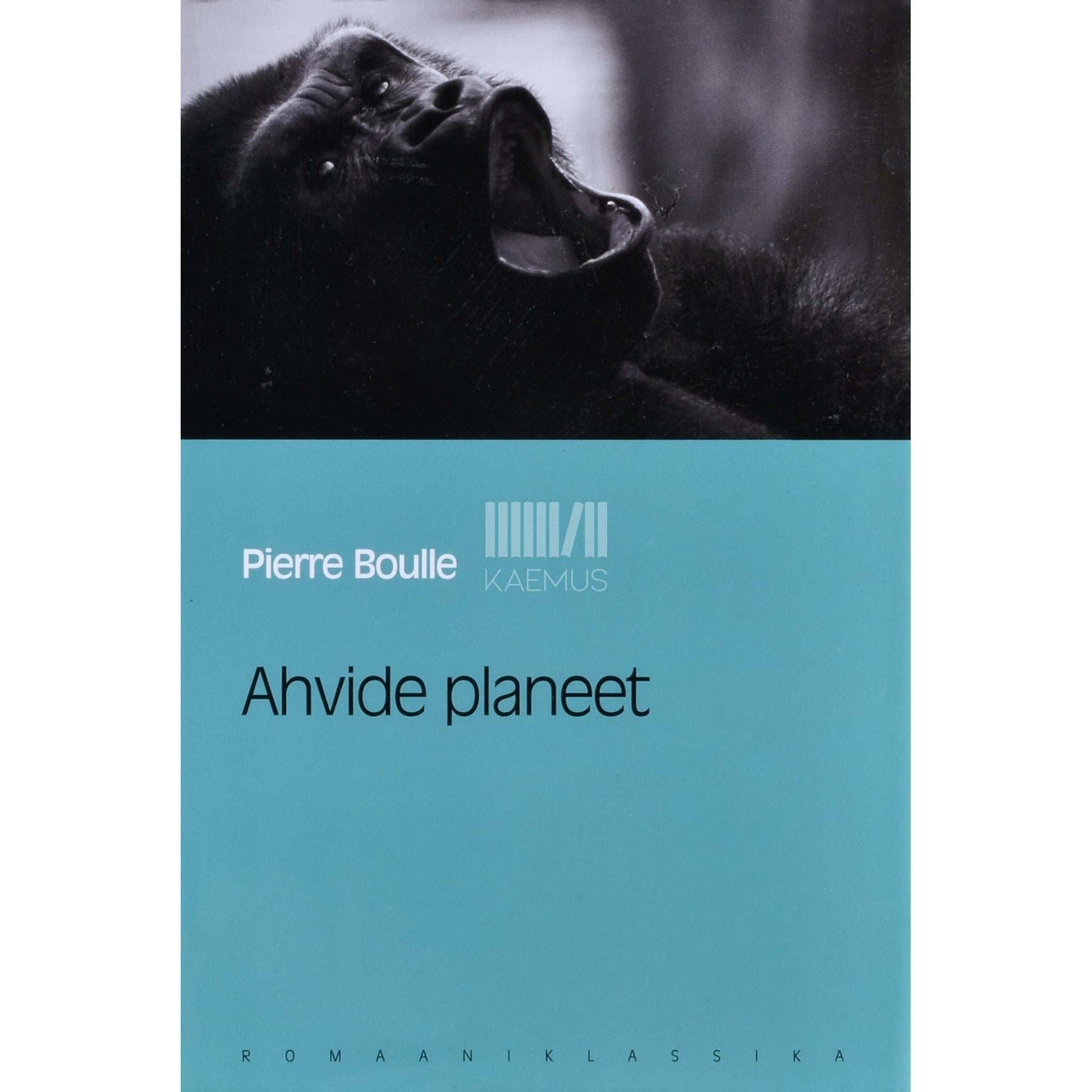 Pierre Boulle - Ahvide planeet