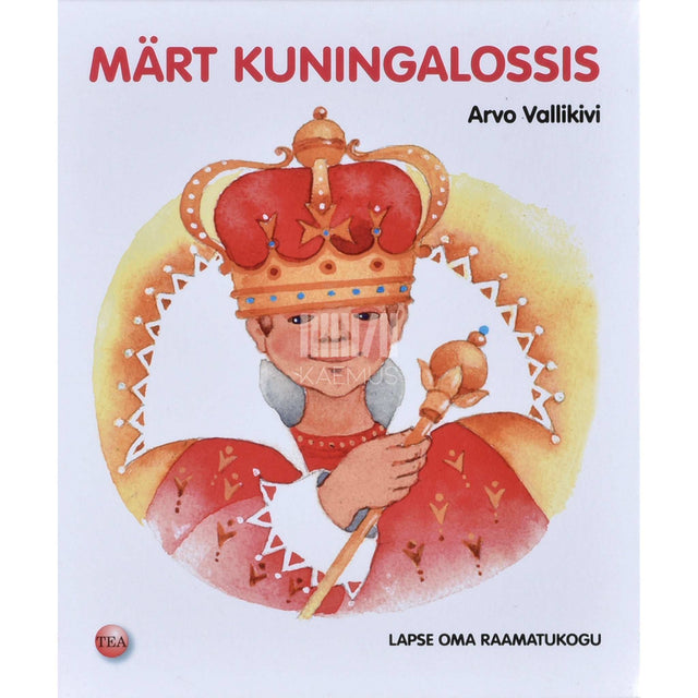 Arvo Vallikivi - Märt kuningalossis