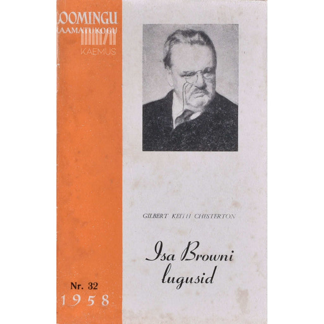 Gilbert Keith Chesterton - Isa Browni lugusid