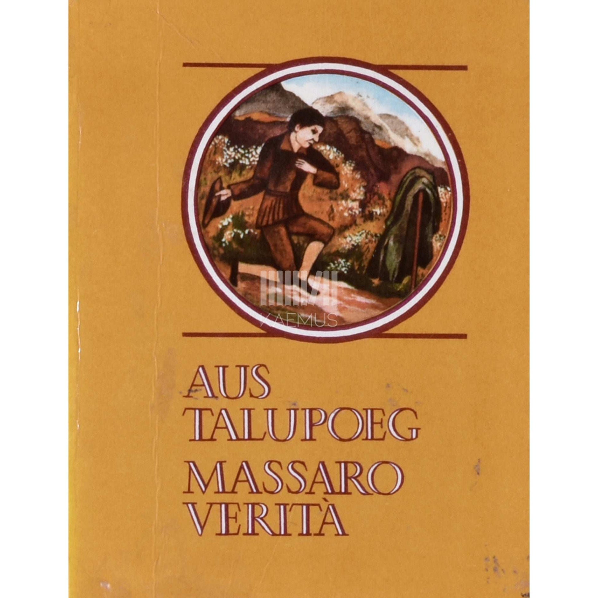 ... - Aus talupoeg Massaro Veritá. Itaalia muinasjutte