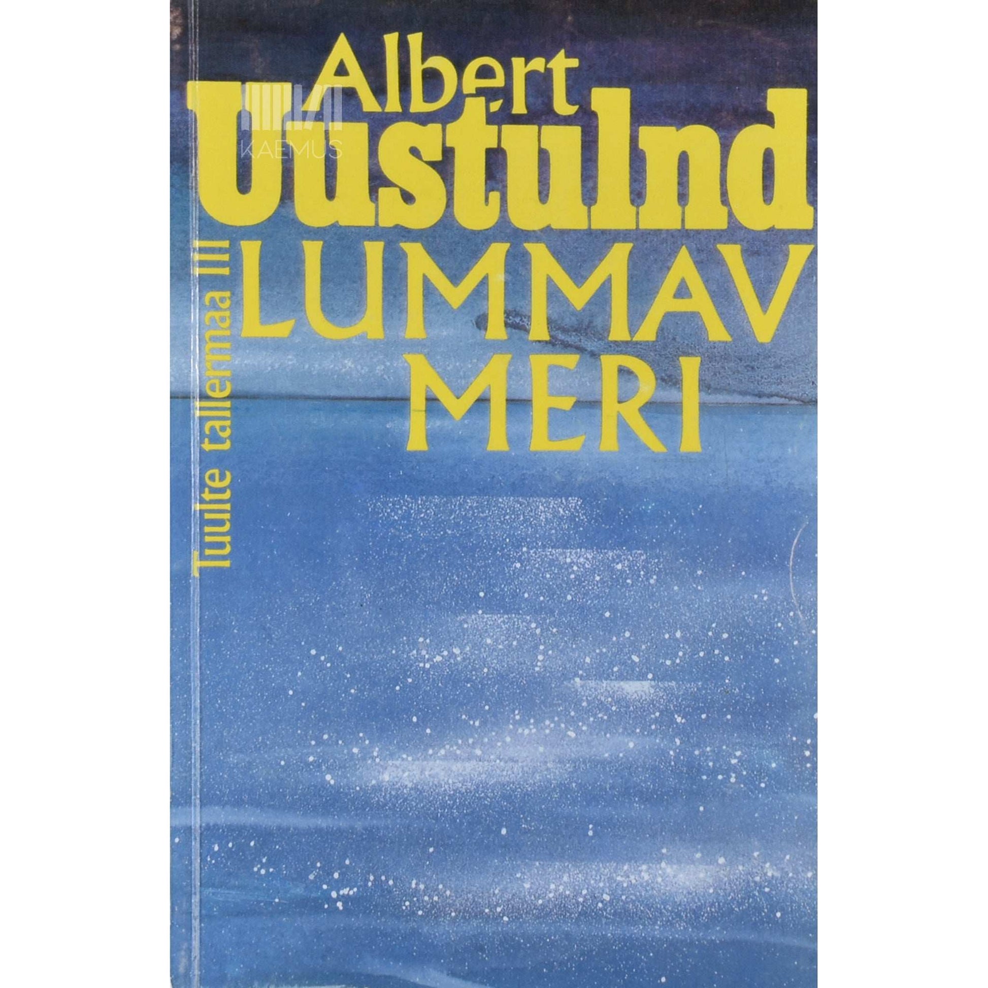 Albert Uustulnd - Lummav meri