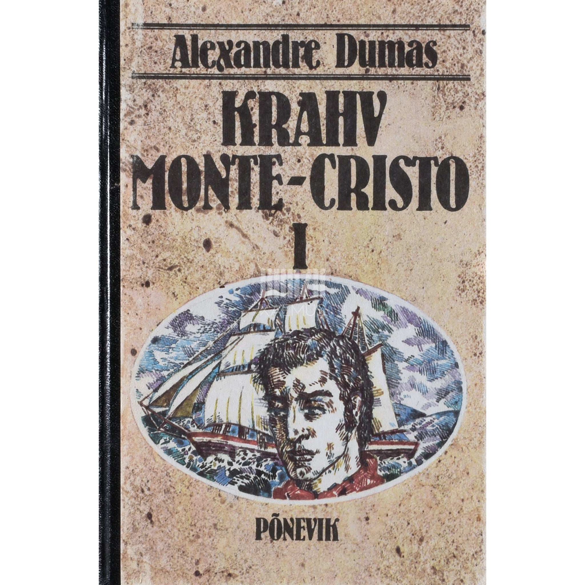 Alexandre Dumas vanem - Krahv Monte-Cristo 1. osa