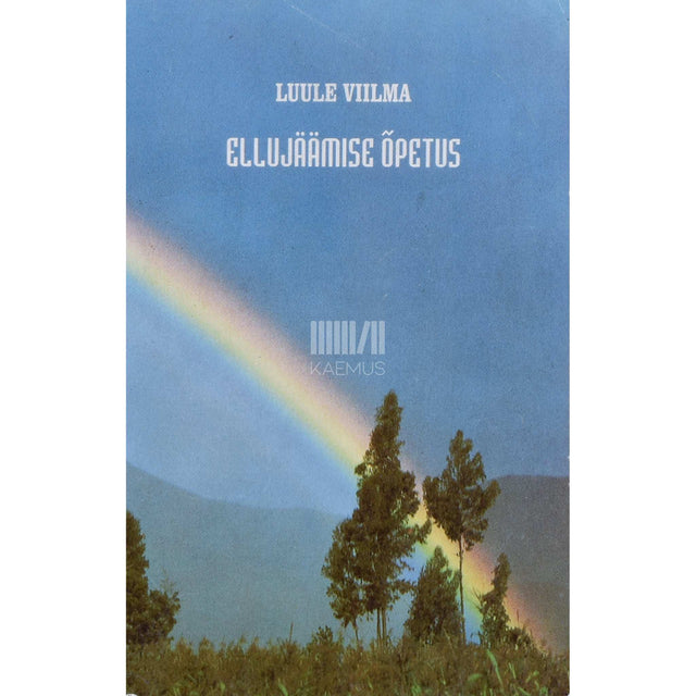 Luule Viilma - Ellujäämise õpetus 1. osa