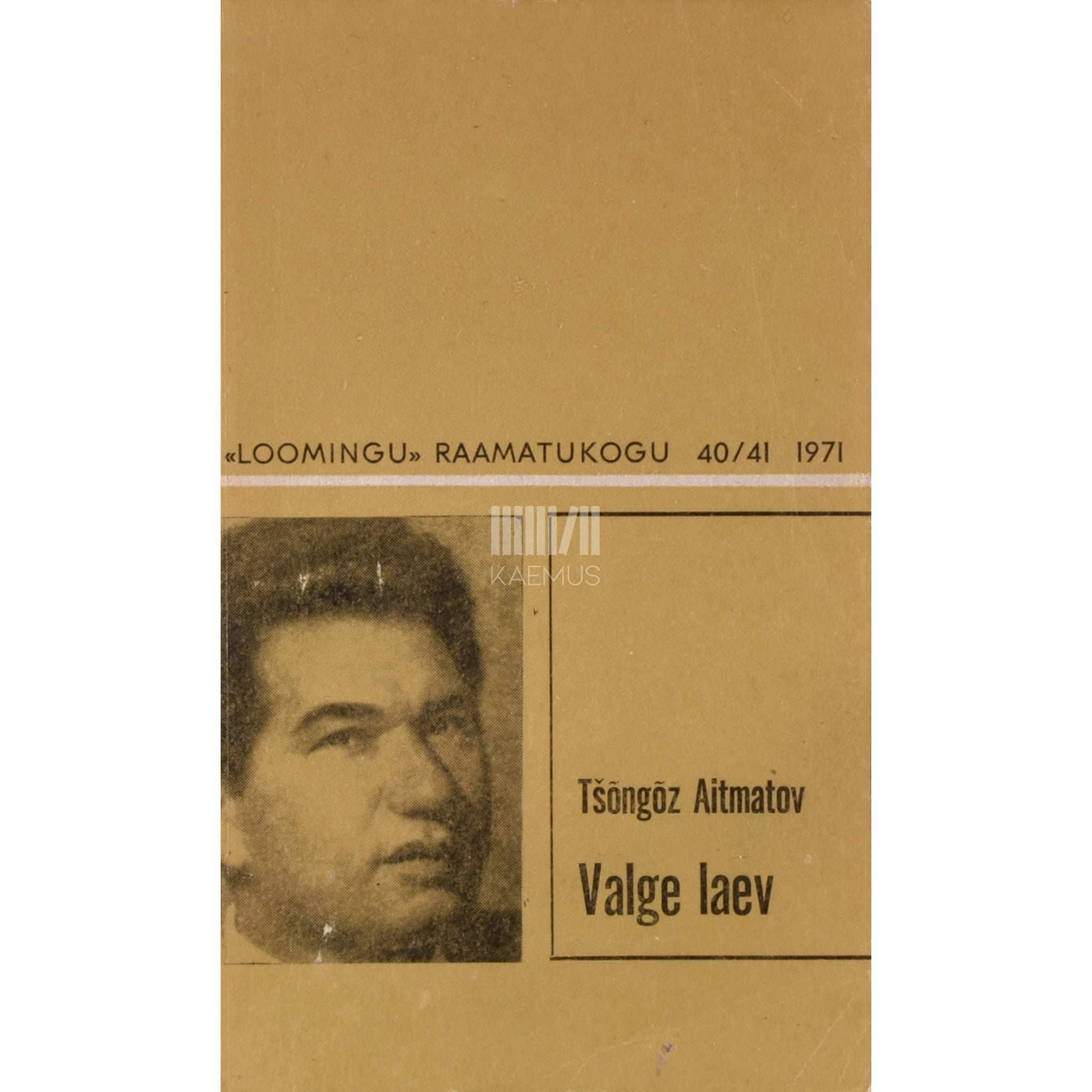 Tšõngõz Ajtmatov - Valge laev. Muinasjutu järellugu. Jutustus